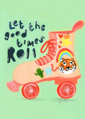 Let The Good Times Roll Card