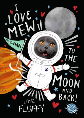 I Love Mew To The Moon And Back Photo Upload From The Cat Card