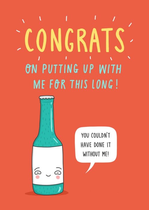 Funny Congrats On Putting Up With Me For This Long Anniversary Card