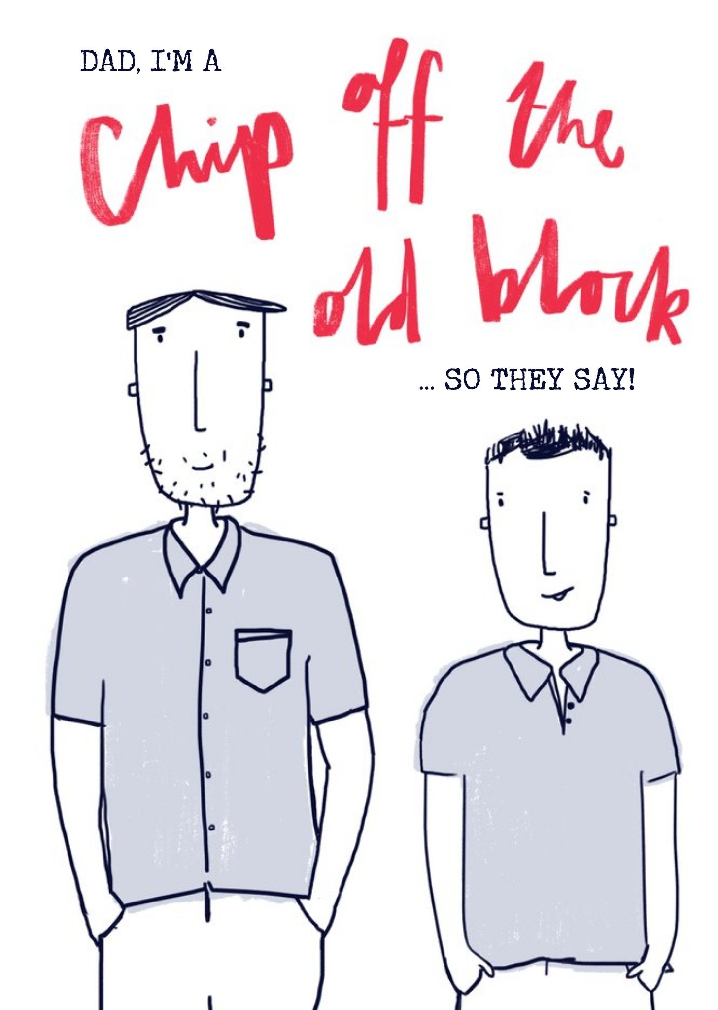 Moonpig Birthday Card - Dad - Chip The Old Block