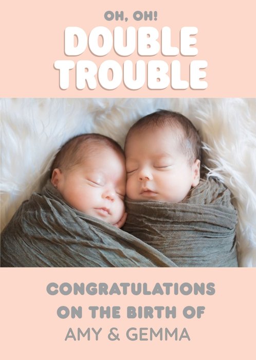 Double Trouble New Baby Twins Photo Upload Card