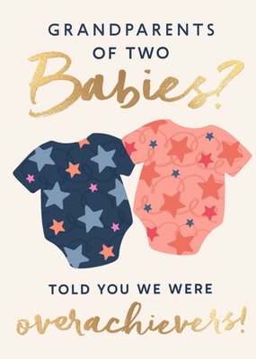 Grandparents Of Two Babies Overachievers New Baby Twins Card