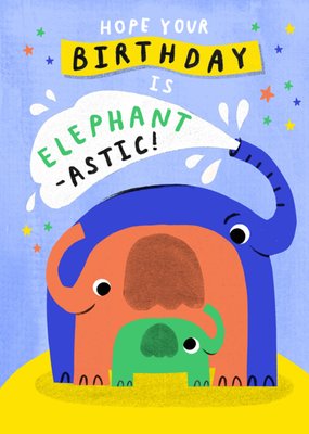 Hope Your Birthday Is Elephant-astic Card