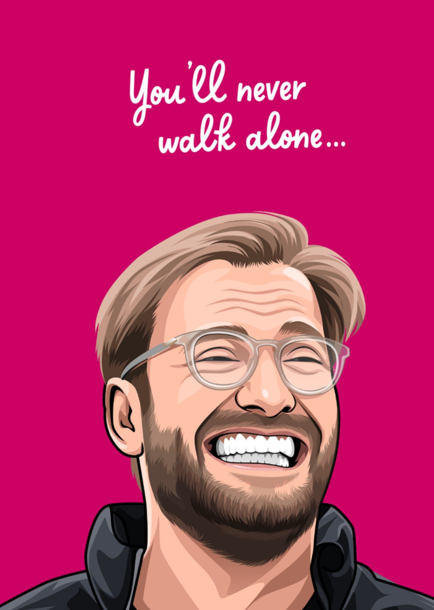 Moonpig You'll Never Walk Alone... Card