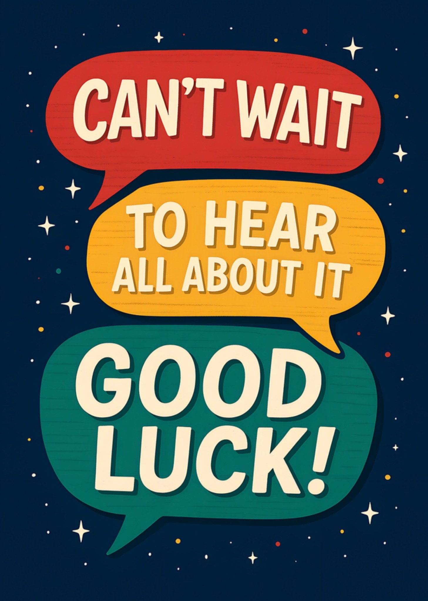 Moonpig Can't Wait To Hear All About It Good Luck Card