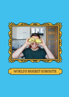 Illustration Of A Gold Picture Frame World's Biggest Gobshite Photo Upload Card