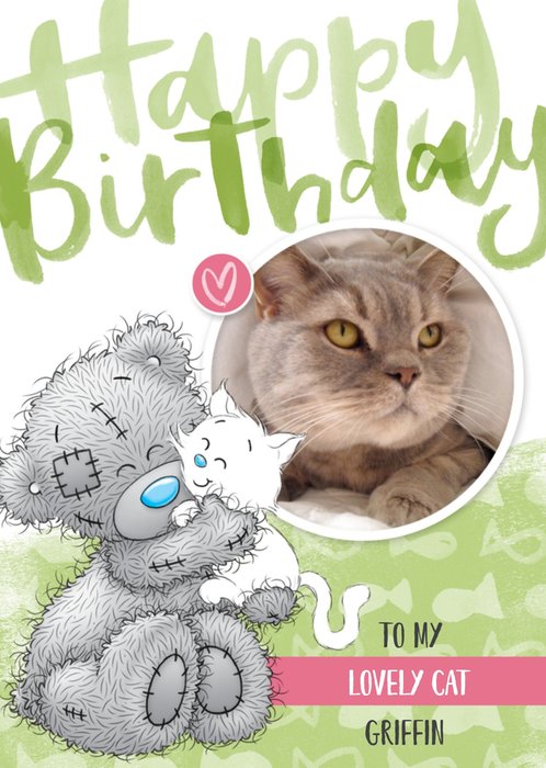 Me To You Tatty Teddy Happy Birthday To My Cat Card