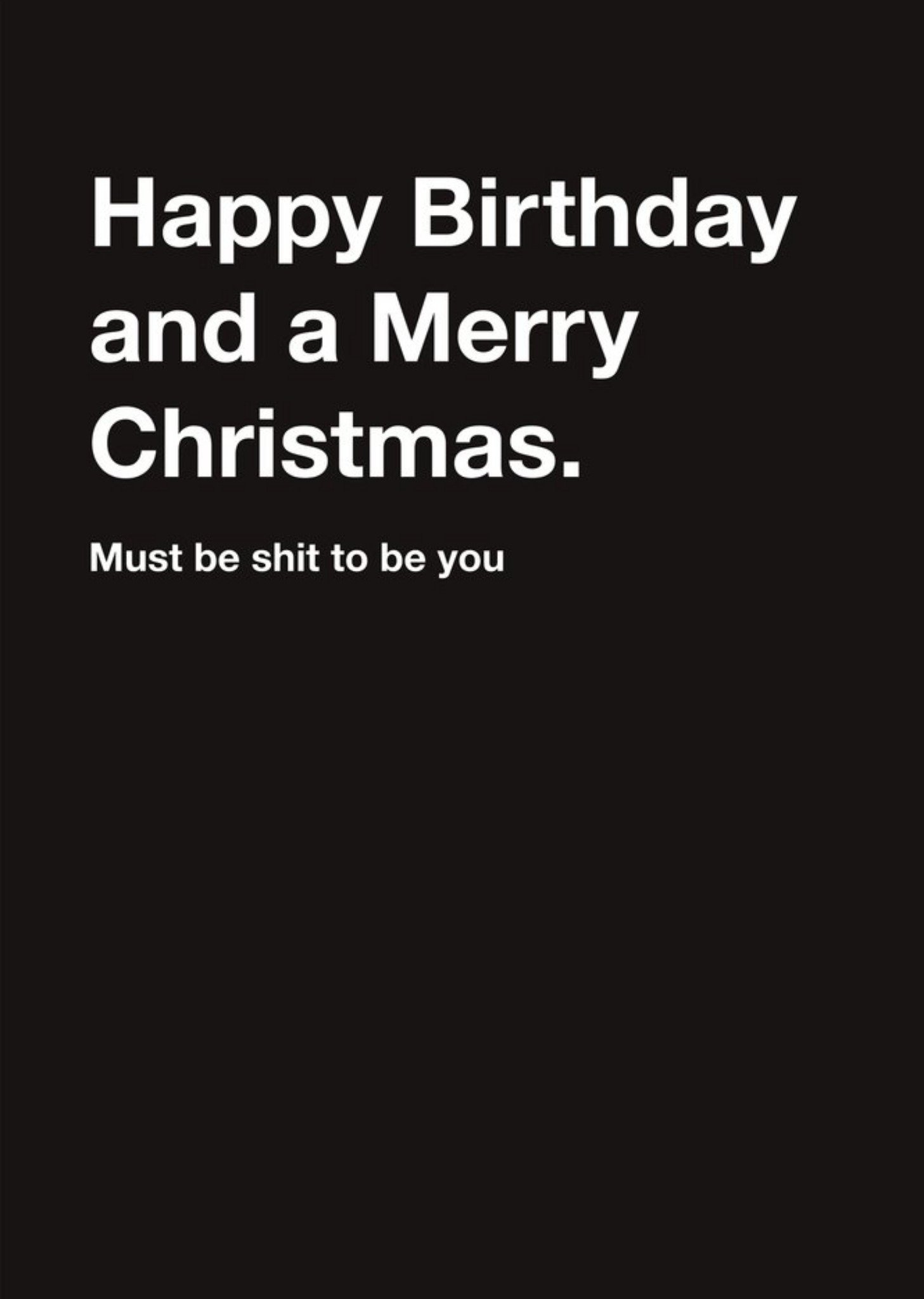 Moonpig Typographic Funny Happy Birthday And A Merry Christmas Card