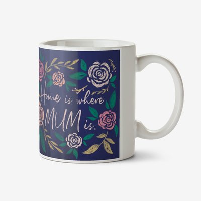 Chalkboard Home Is Where Mum Is Hand-Drawn Chalk Flowers Photo Upload Mother's Day Mug