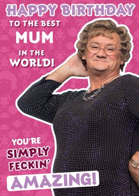 Mrs Brown's Boys funny best Mum in the World birthday card