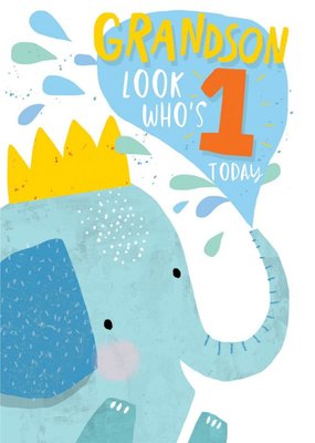 Grandson Look Who's 1 Today Elephant Birthday Card