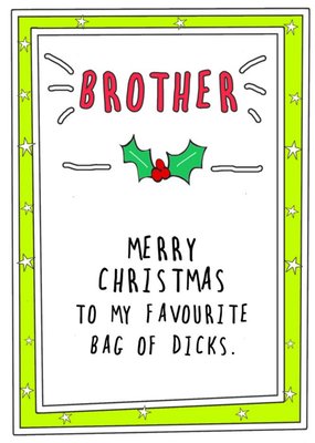 Funny Brother Merry Christmas To My Favourite Card