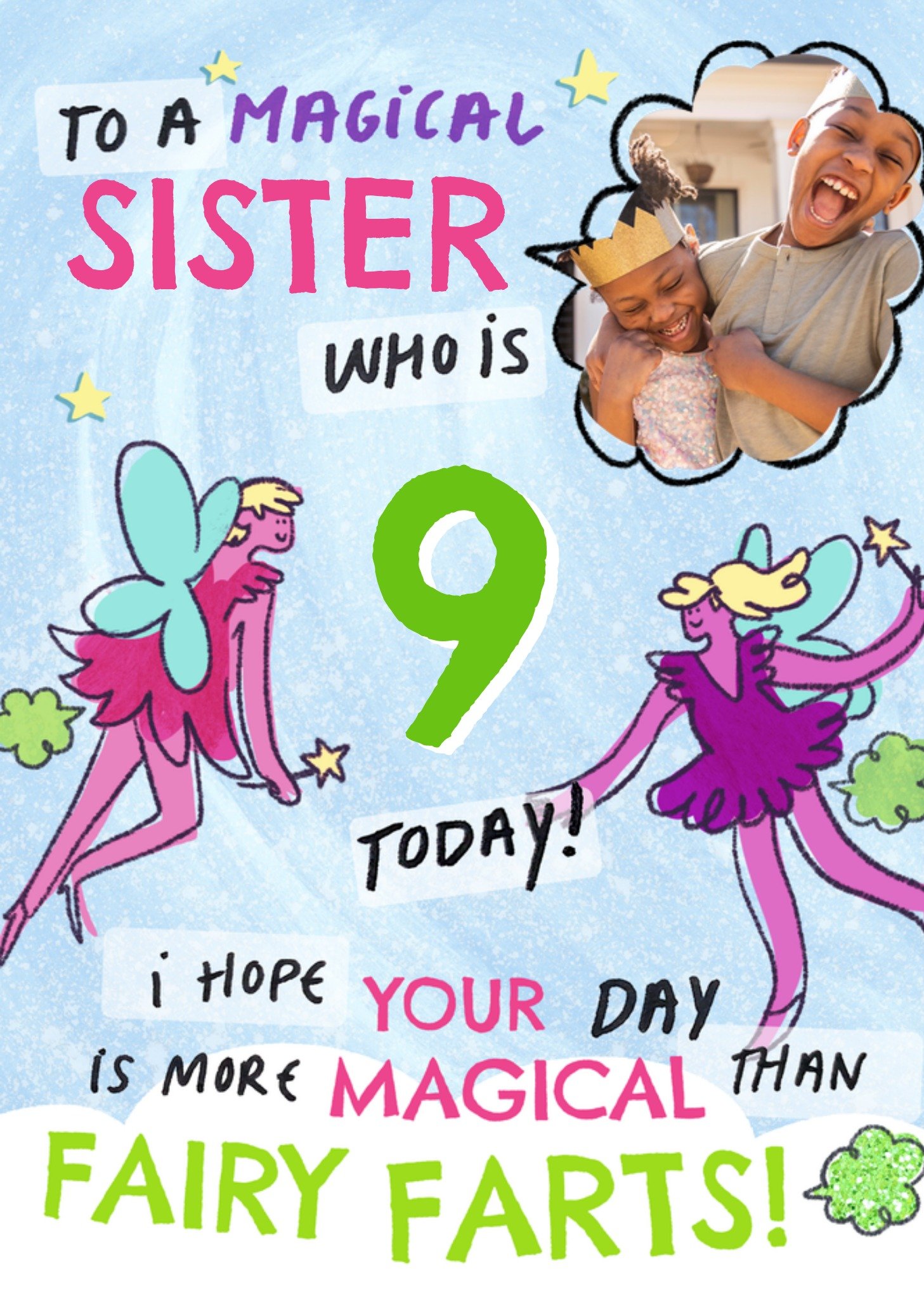 Moonpig Gross To A Magical Sister 9 Today Fairy Farts Illustrated Fairies Birthday Card