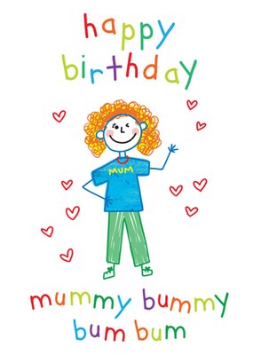 Objectables Mummy Bummy Bum Bum Birthday Card