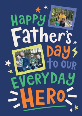 To Our Everyday Hero Photo Upload Father's Day Card