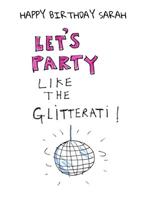 Birthday Card - Let's Party - Glitterati - Disco Ball - Illustration