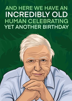 Citrus Bunn Funny Illustration Incredibly Old Human Celebrating Yet Another Birthday Card