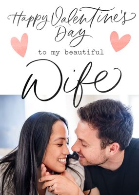 Typographic Happy Valentine's Day To My Beautiful Wife Photo Upload Card