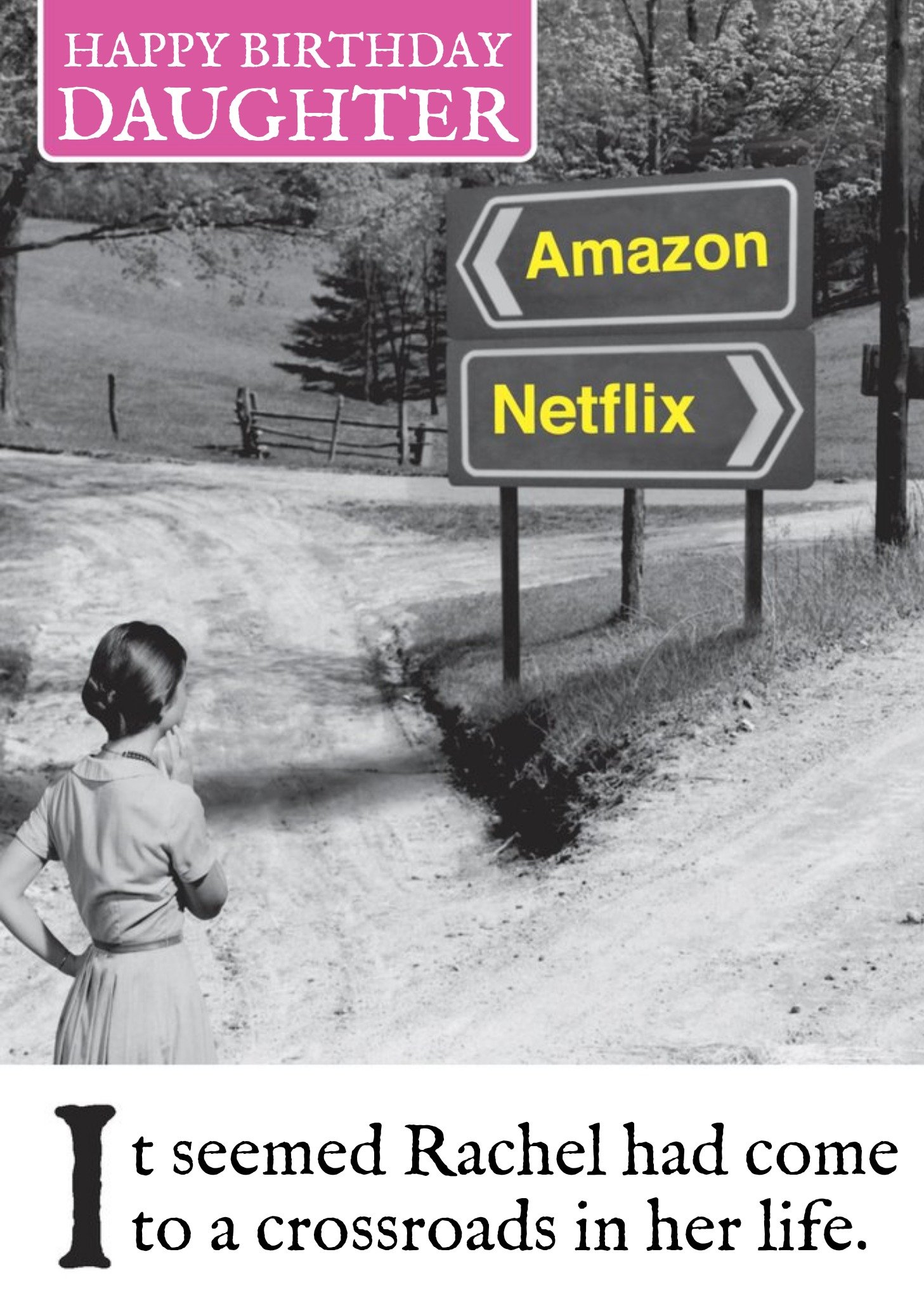 Other Funny It Seemed Rachel Had Come To A Crossroads In Her Life Card