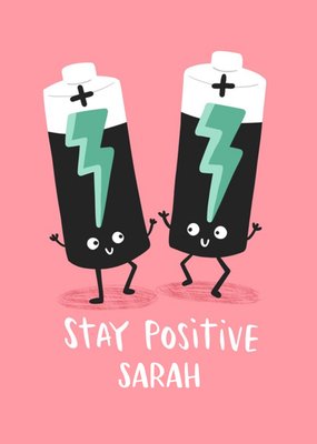 Batteries Stay Positive Motivational Thinking Of You Card