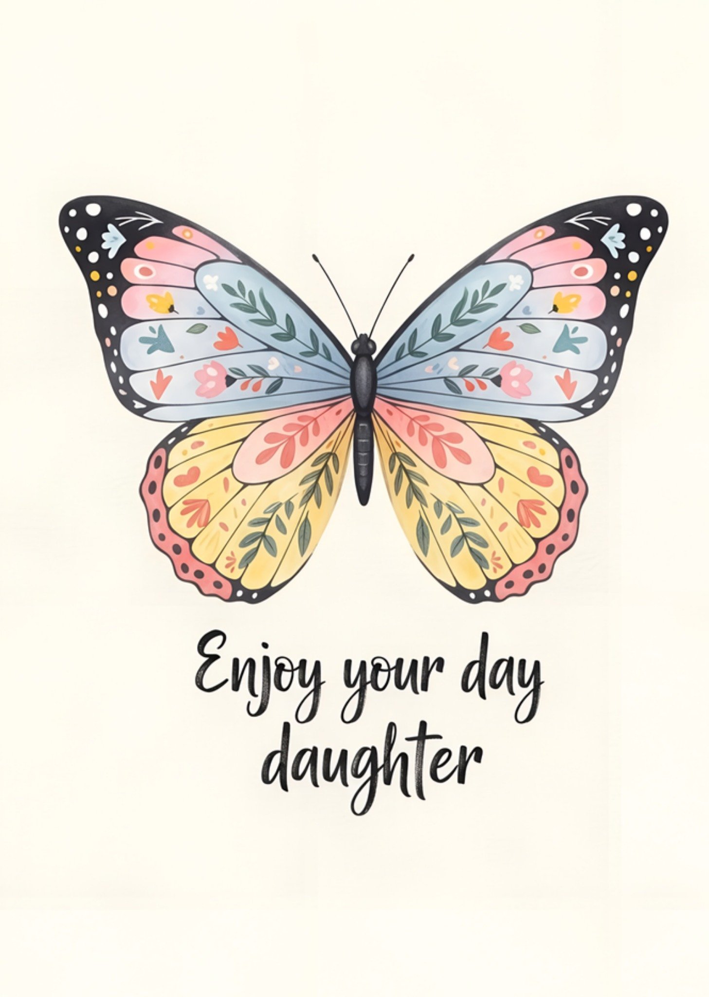 Moonpig Enjoy Your Day Daughter Illustrated Butterfly Card