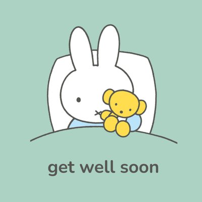 Miffy In Bed With Teddy Get Well Soon Card