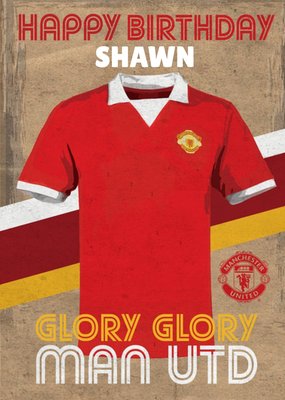 Manchester United Glory Glory Man United Birthday Card