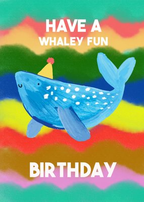 Eleanor Bowmer Have A Whaley Fun Birthday Illustrated Whale Card