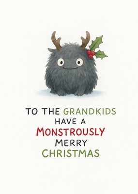 To The Grandkids Monstrously Merry Christmas Card