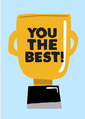 Jolly Awesome You The Best Trophy Card