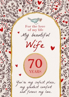 For The Love Of My life 70 Years Beautiful Wife Anniversary Card