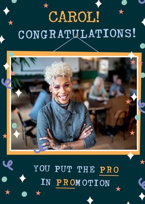 You Put The Pro In Promotion Photo Upload Congratulations Card