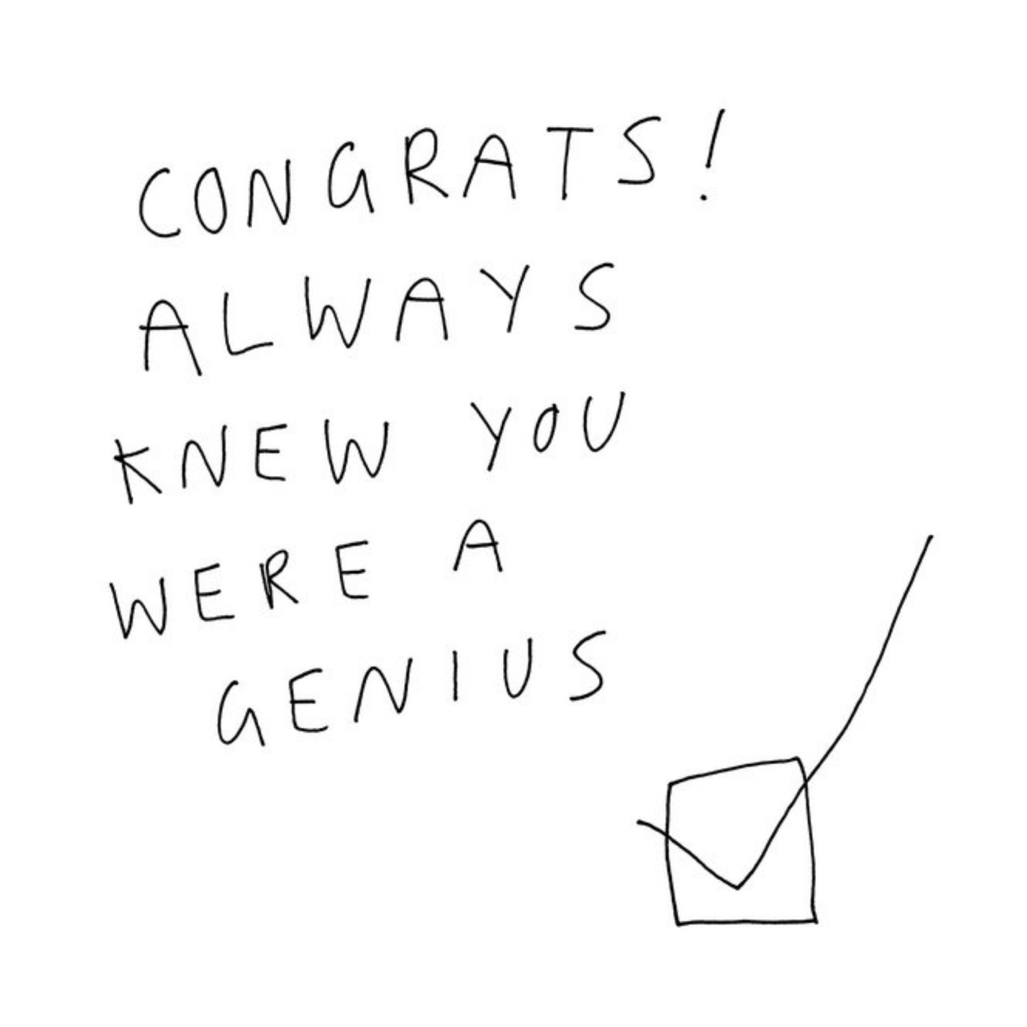 Moonpig Modern Typographical Hand Written Congrats Always Knew You Were A Genius Congratulations Car