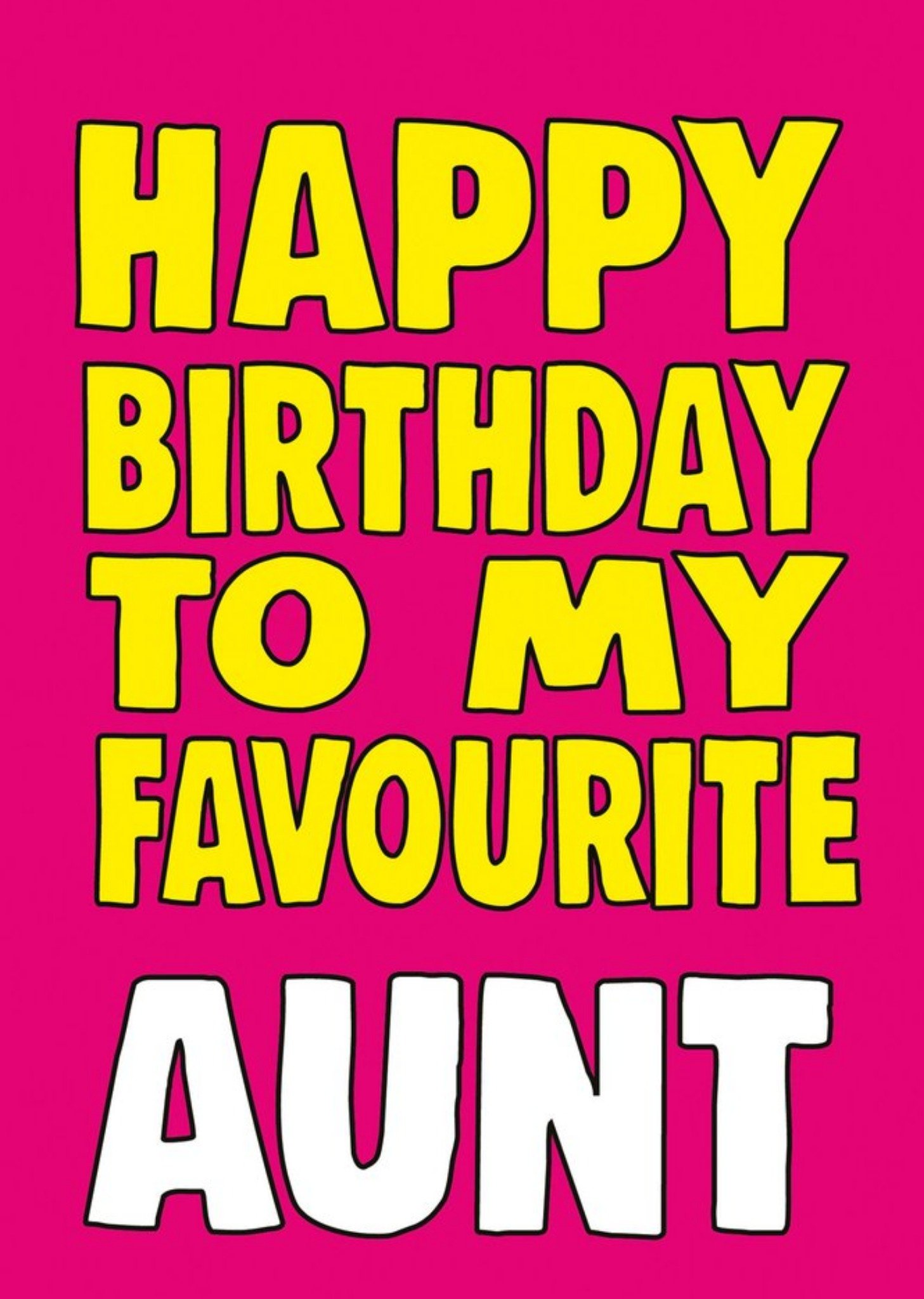Moonpig Bright Bold Typography Favourite Aunt Birthday Card