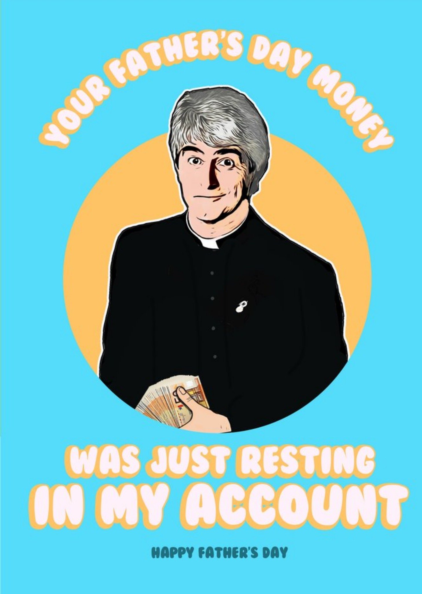 Moonpig Ferry Clever Funny Illustrated Sitcom Vicar Character Father's Day Card