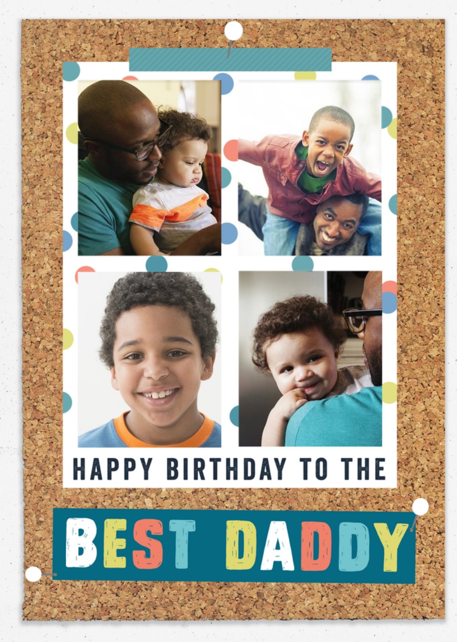 Moonpig Pinboard Happy Birthday - Photo Upload Card - Best Daddy