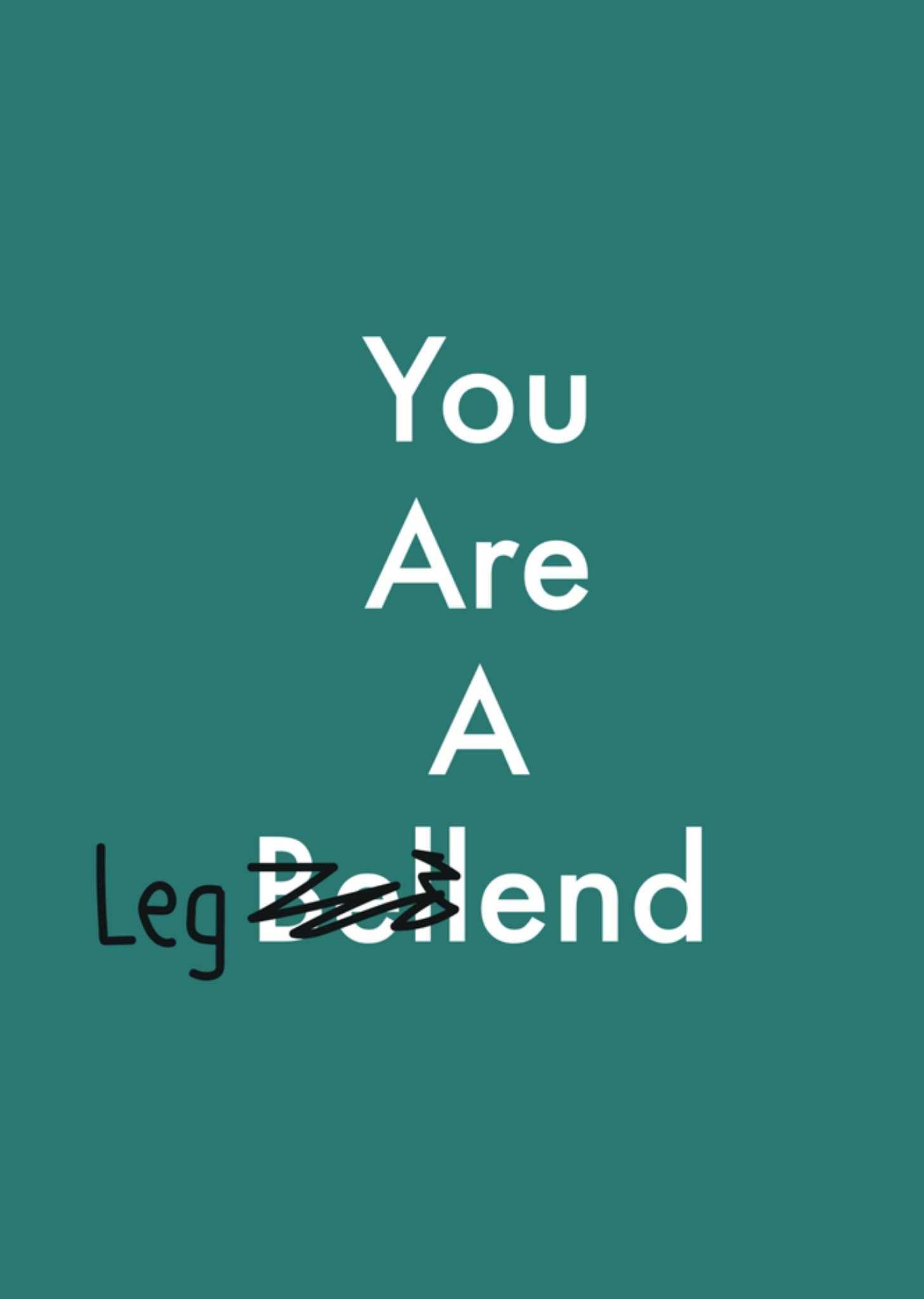 Moonpig You Are A Legend Humorous Typographic Birthday Card