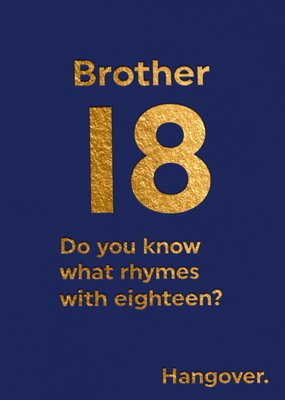 Brainbox Candy Brother 18 Today Rhymes With Eighteen Hangover Humorous Typographic Birthday Card