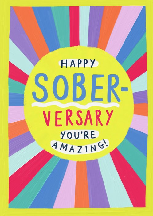 Happy Sober Versary You're Amazing Congratulations Sobriety Card