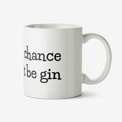 Might Be Gin Personalised Mug