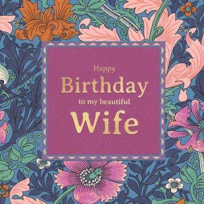 William Morris Beautiful Wife Floral Birthday Card