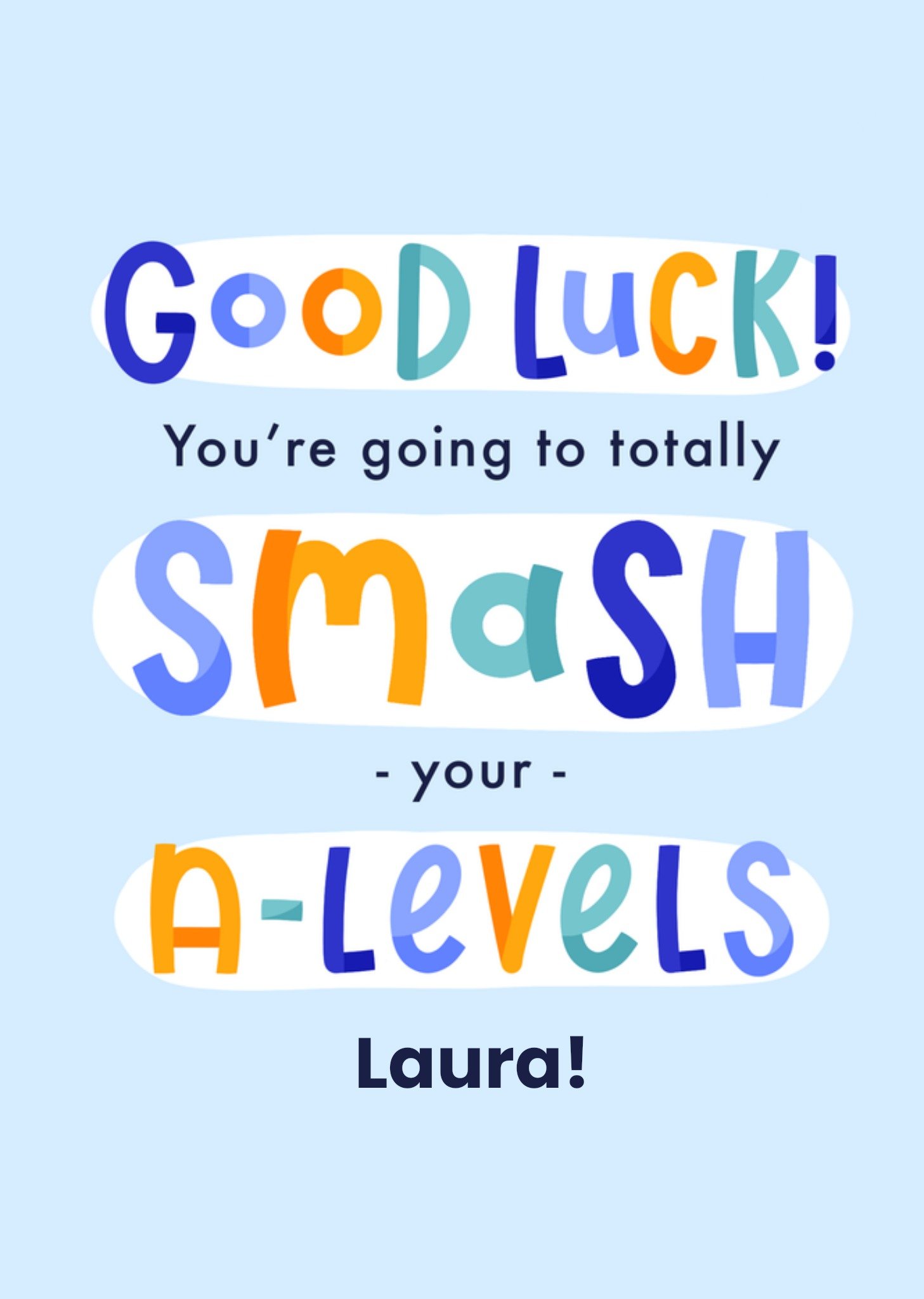 Moonpig Good Luck Smash Your A Levels Typographic Exams Card