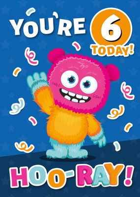 Ray The Entertainer You're 6 Today Hooray Illustrated Pink Monster Birthday Card