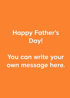 Minimalist Typography Customisable Message Father's Day Card