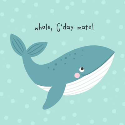 Sorcha Faulkner Illustrated Whale Pun Card