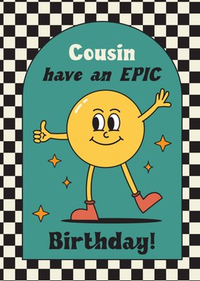 Cousin Have An Epic Birthday Illustrated Character Birthday Card