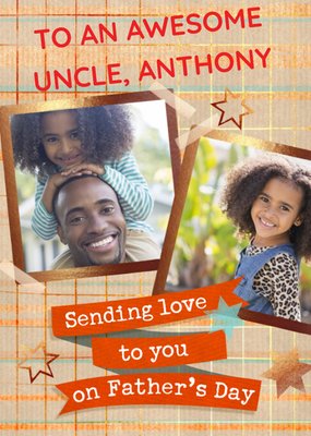 Awesome Uncle Sending Love Photo Upload Father's Day Card