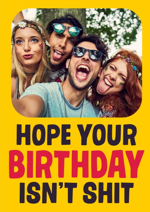 Funny Rude Photo Upload Birthday Card