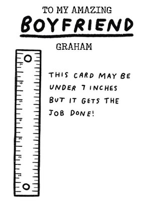 Simple Illustration Of A Ruler Under 7 Inches But Gets The Job Done Boyfriend Birthday Card