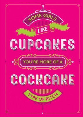 Rude Funny Cupcake Cock Card